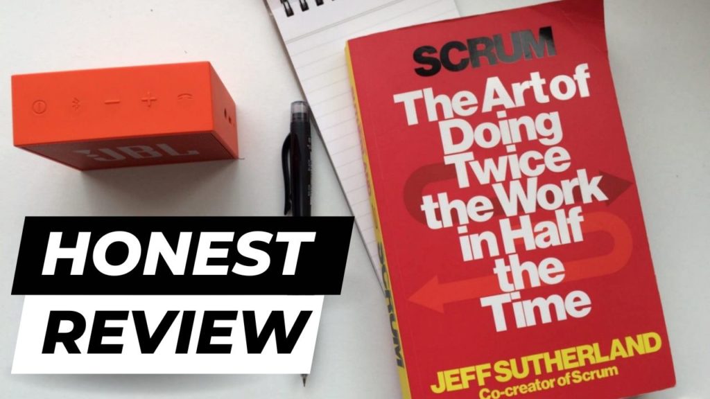 Watch-this-review-before-buying-the-book-Scrum-The-Art-of-Doing-Twice-the-Work-in-Half-the-Time